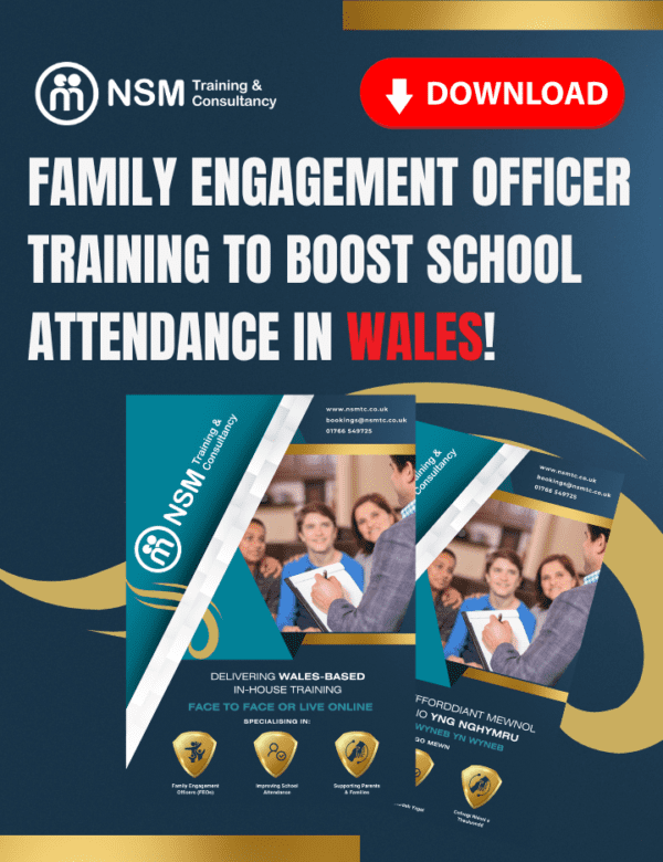 Family Engagement Officer Training to Boost School Attendance In Wales!